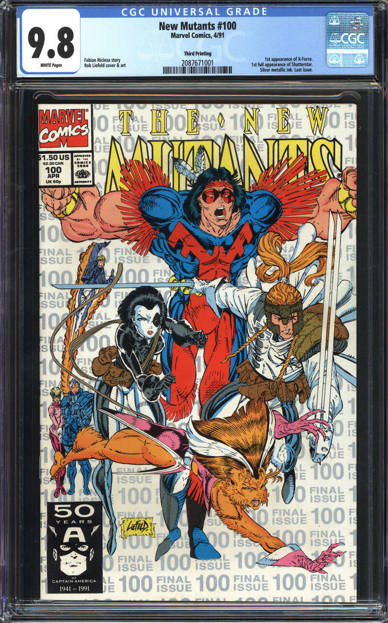 NEW MUTANTS #100 CGC 9.8 WHITE PAGES // 3RD PRINTING 1ST APPEARANCE X-FORCE 1991